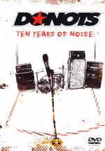 テン・イヤーズ・オブ・ノイズ