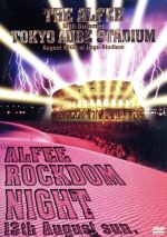 19th Summer TOKYO AUBE STADIUM ALFEE ROCKDOM NIGHT