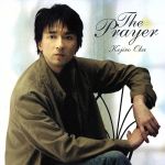 The Prayer ~祈り~