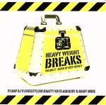 HEAVY WEIGHT BREAKS VOLUME2 MIXED BY DEEP IMPACT