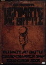 ULTIMATE MC BATTLE GRAND CHAMPION SHIP TOUR GUIDE 2005