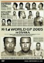 K-1 WORLD GP 2005 IN OSAKA