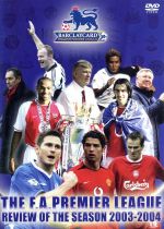 FAプレミアリーグ オフィシャルDVD「FAプレミアリーグ2003-2004シーズンレビュー」