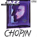JAZZで聴くクラシック::JAZZで聴く ショパン