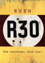 R30 30TH ANNIVERSARY WORLD TOUR(2DVD+2CD)