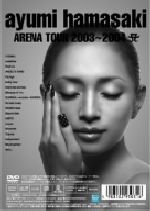ayumi hamasaki ARENA TOUR 2003-2004 A