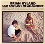 ステイ・アンド・ラヴ・ミー・オール・サマー(紙ジャケット仕様)