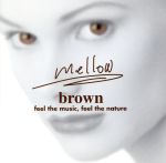 mellow -brown-