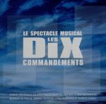 LES DIX COMMANDEMENTS(スペクタクル・ミュージカル「十戒」オリジナル・キャスト・サントラ)