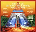 VISIONS OF AN INNER MOUNTING APOCALYPSE