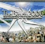 THE BEACH 2006 COMPILED BY DJ DITHFORTH(DVD付)