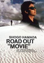 ROAD OUT“MOVIE”