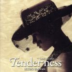 Tenderness ~best works~