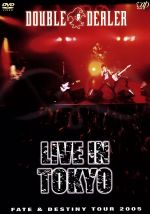 FATE & DESTINY TOUR 2005 LIVE IN TOKYO