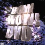 BOW WOW!DVD