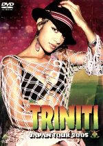 TRINITI JAPAN TOUR2005