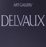 デルヴォー -(アート・ギャラリー 現代世界の美術19)