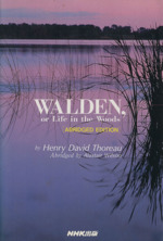 WALDEN, or Life in the Woods