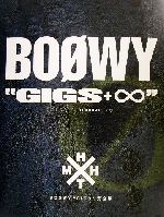 BOOWY GIGS完全版 Live photographs-