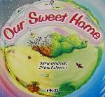 Our Sweet Home -(アプリコットPicture Bookシリーズ5)(CD1枚付)