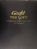 Gackt THE GIFT “THE SIXTH DAY & SEVENTH NIGHT”TOUR DOCUMENT-