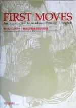 First Moves:An Introduction to Academic Writing in English