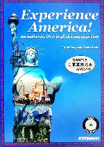 Experience America! An Authentic DVD English Language Text-(DVD1枚付)