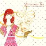 AFTERNOON TEA MUSIC FOR CELEBRATION