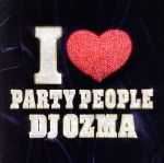 I LOVE PARTY PEOPLE