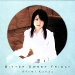 Bitter Sweet Friday(DVD付)