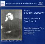 ラフマニノフ:ピアノ協奏曲第2番・第3番(ラフマニノフ自作自演)