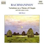 ラフマニノフ:ショパンの主題による変奏曲、楽興の時第2番 他