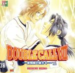 DOUBLE CALL Ⅶ-放物線の彼方4-