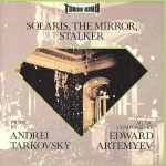 SOLARIS,THE MIRROR STALKER(タルコフスキーの映画音楽)