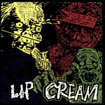 LIP CREAM’S THRASH