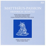 シュッツ:マタイ受難曲