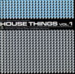 HOUSE THINGS VOL.1