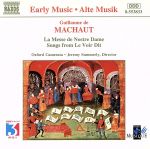 マショー:聖母のミサ/田園詩「真実の物語」から歌曲