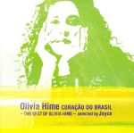 CORACAO DO BRASIL,THE BEST OF OLIVIA HIME selected by Joyce