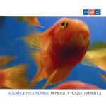 ハイ・フィデリティー・ハウスⅢ