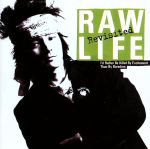 RAW LIFE-Revisited-