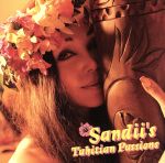 Sandii’s Tahitian Passions