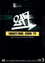 24-7 TV Vol.3