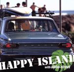 HAPPY ISLAND with Aloha-Street