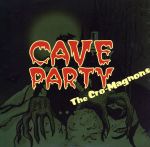 CAVE PARTY(初回生産限定版)(紙ジャケット仕様)(DVD1枚付)