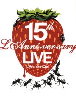 15th L’Anniversary Live