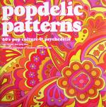 popdelic patterns 60’s pop culture & psychedelic-(CD-ROM1枚付)