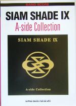 SIAM SHADE「SIAM SHADE 9 A‐side Collection」 -(バンド・スコア)