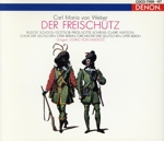 ウェーバー:歌劇「魔弾の射手」