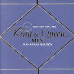 キング&クイーン・ミックス
